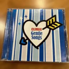 クライマックス ジェントル・ソングス