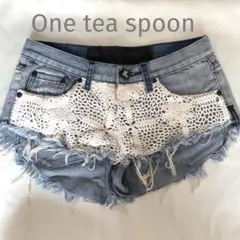 One tea spoon デニムショーパン
