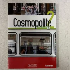 Cosmopolite 2 Méthode de français A2