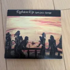 Tighten Up Latin Jazz Lounge　ラテン・ジャズ