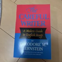 TheCarefulWriterbyTheodore M. Bernstein