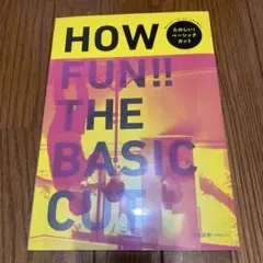 HOW FUN!! THE BASIC CUT