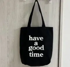 have a good time トートバッグ　ブラック