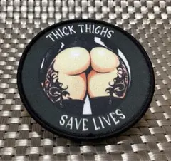 THICK THIGHS SAVE LIVES ワッペン パッチ ベルクロ