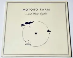 Motoro Faam / …and Water Cycles（CD）