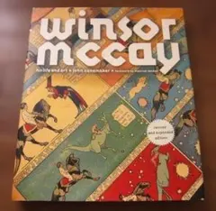 Winsor McCay His Life and Art