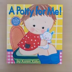 A Potty for Me! - Karen Katz