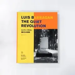 Luis Barragan The Quiet Revolution 本 - メルカリ