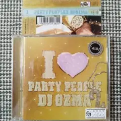 DJ OZMA　I LOVE PARTY PEOPLE 2