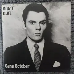 Gene October DON'T QUIT レコード