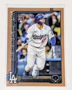 2025 Topps Update ダルトン・ラッシング 2025枚限定