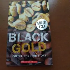BLACK GOLD COFFEE 英語多読