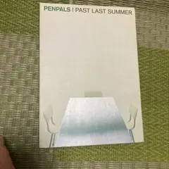 PENPALS PAST LAST SUMMER バンドスコア
