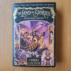 The Land of Stories An Author's Odyssey