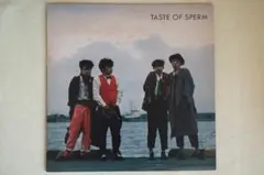 TASTE OF SPERM スパームのアナログレコード/LP/ 1984年