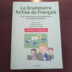 La Grammaire Active du Français
