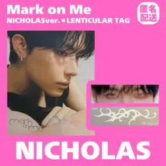 &TEAM Mark on Me NICHOLAS盤 TAG CD 開封済み