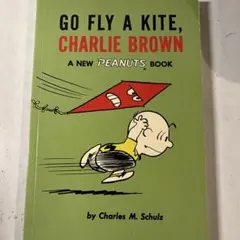 GO FLY A KITE, CHARLIE BROWN 洋書