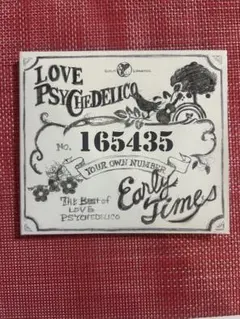 LOVE PSYCHEDELICO Early Times