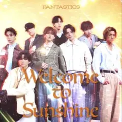 FANTASTICS Welcome to Sunshine