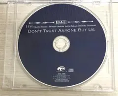 ELLEGARDEN 　『DON'T TRUST ANYONE BUT US』