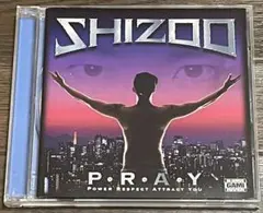 SHIZOO - P.R.A.Y / 練マザファッカー