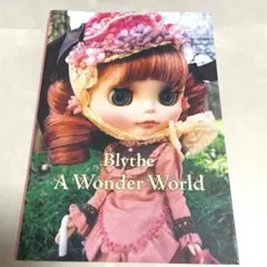 Blythe A Wonder World 写真集　ブライス