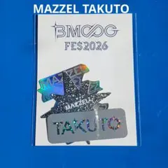MAZZEL TAKUTO BMSG FES'26 グリッターステッカーセット