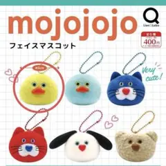 mojojojoフェイスマスコット　You never know