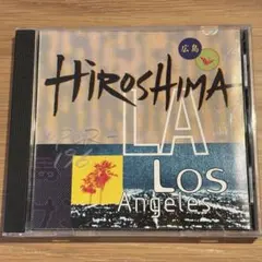 【HIROSHIMA】L.A.