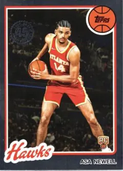 【1025】HAWKS ASA NEWELL RC Topps Flagship