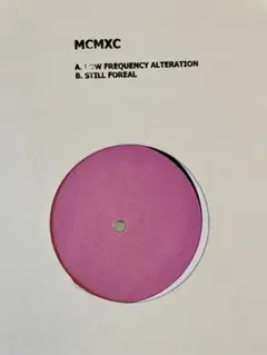 MCMXC-LowFrequencyAlteration/StillForeal