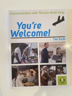 【新品未使用】You're Welcome! 観光客とのコミュニケーション
