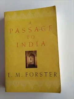 A Passage to India　 E. M. Forster