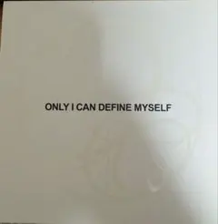 ONLY I CAN DEFINE MYSELF
