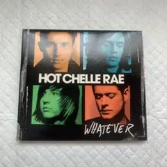 HOT CHELLE RAE CDアルバム WHATEVER