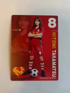 LOVE 髙松瞳 サッカーカード マック イコラブ - メルカリ