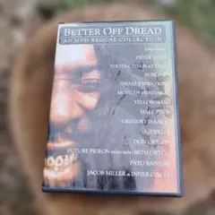 Better Off Dread: An MVD Reggae Collecti