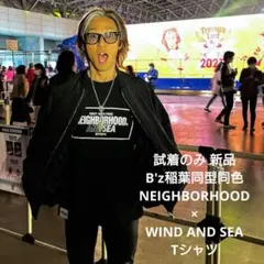 新品B'z稲葉同型同色NEIGHBORHOOD × WIND AND SEA T
