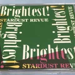 スターダストレビュー／CD ／Brightest!のサムネイル