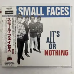 SMALL FACES／IT'S ALL OR NOTHING