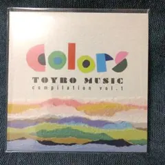 Colors TOYRO MUSIC Compilation vol.1