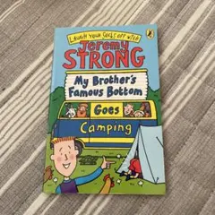 My Brother's Famous Bottom Goes Camping