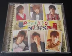 NEWS　pacific　CD 初回生産限定盤