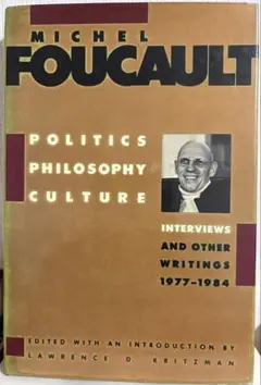 政治、哲学、文化:インタビューとその他の著作、1977-1984(英語書)