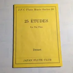 楽譜　ドゥローエ　25 ÉTUDES For The Flute