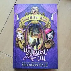 Ever After High:　Unfairest of Them All