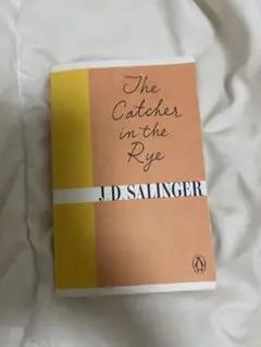 The Catcher in the Rye J.D. Salinger