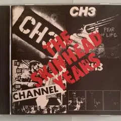 CHANNEL 3 / THE SKINHEAD YEARS CD