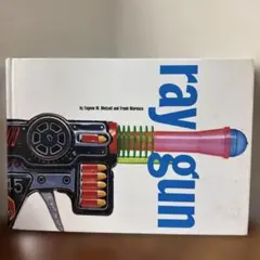 Ray Gun by Eugene W. McGreal and Frank